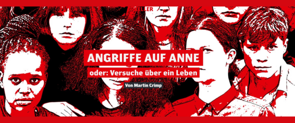 Angriffe auf Anne © Theater der Keller